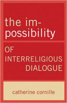 The Im-Possibility of Interreligious Dialogue